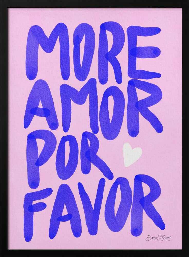 More Amor Por Favor - XL Poster