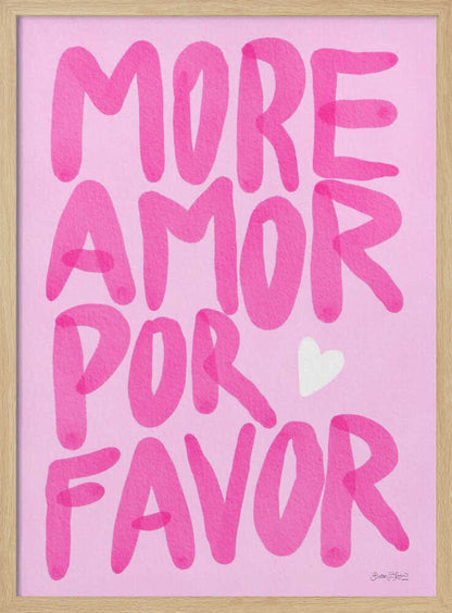 Pink More Amor Please - XL Poster
